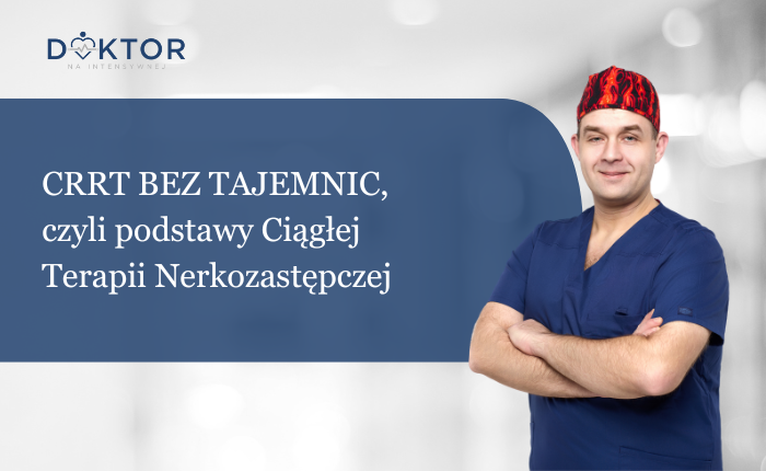 CRRT bez tajemnic (dostęp dożywotni)