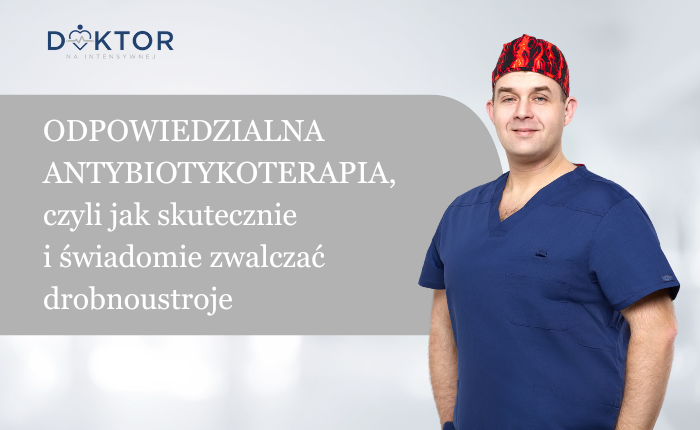 Odpowiedzialna antybiotykoterapia (dostęp dożywotni)